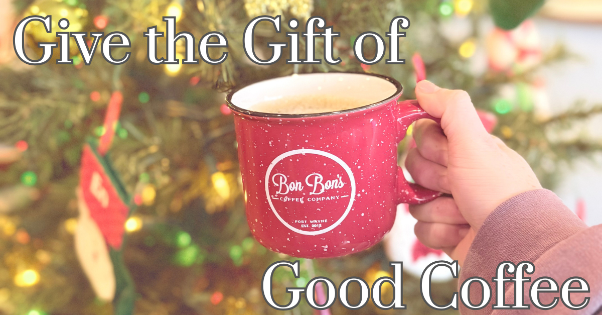 Give the Gift of Good Coffee